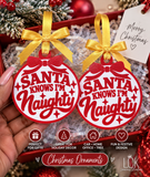 Santa Knows I’m Naughty Christmas Ornament | Funny Holiday Tree Ornament | Red & White Christmas Décor | Adult Christmas Gift